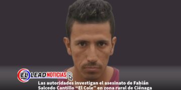 Las autoridades investigan el asesinato de Fabián Salcedo Cantillo “El Cole” en zona rural de Ciénaga