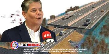 “Deber cumplido”: El Senador Antonio Zabarain celebra el inicio de la doble calzada Ciénaga–Barranquilla, la gran obra del Caribe colombiano