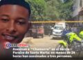 Asesinan a  “Chamorro” en el barrio Paraíso de Santa Marta: en menos de 24 horas han asesinados a tres personas.