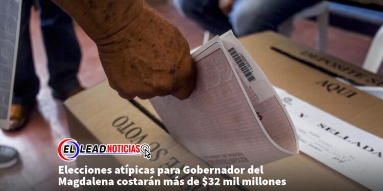 Elecciones atípicas para Gobernador del Magdalena costarán más de $32 mil millones