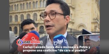 Carlos Caicedo lanza duro mensaje a Petro y propone una coalición “de cara al pueblo”