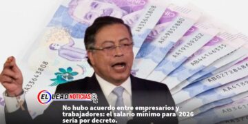 No hubo acuerdo entre empresarios y trabajadores: el salario mínimo para  2026 seria por decreto. 
