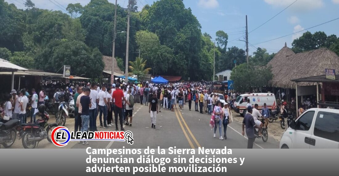 Campesinos de la Sierra Nevada denuncian diálogo sin decisiones y advierten posible movilización