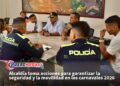 Alcaldía toma acciones para garantizar la seguridad y la movilidad en los carnavales 2026