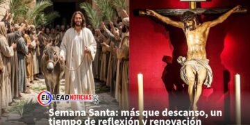 Semana Santa: más que descanso, un tiempo de reflexión y renovación