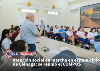 Atención social en marcha en el municipio de Ciénaga: se reunió el COMPOS 