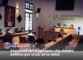 Asamblea del Magdalena cita debate político por crisis en la salud