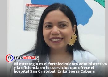 Mi estrategia es el fortalecimiento administrativo y la eficiencia en los servicios que ofrece el hospital San Cristobal: Erika Sierra Cabana 