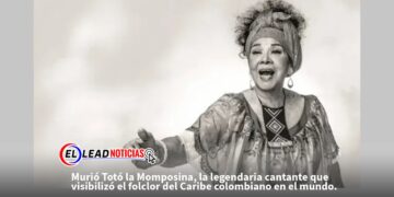 Murió Totó la Momposina, la legendaria cantante que visibilizó el folclor del Caribe colombiano en el mundo.