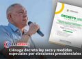 Ciénaga decreta ley seca y medidas especiales por elecciones presidenciales
