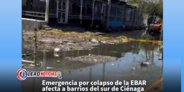 Emergencia por colapso de la EBAR afecta a barrios del sur de Ciénaga