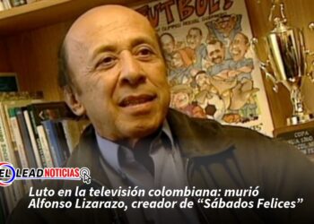 Luto en la televisión colombiana: murió Alfonso Lizarazo, creador de “Sábados Felices”