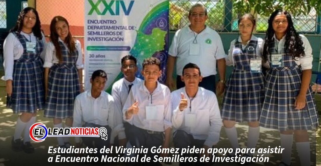 Estudiantes del Virginia Gómez piden apoyo para asistir a Encuentro Nacional de Semilleros de Investigación