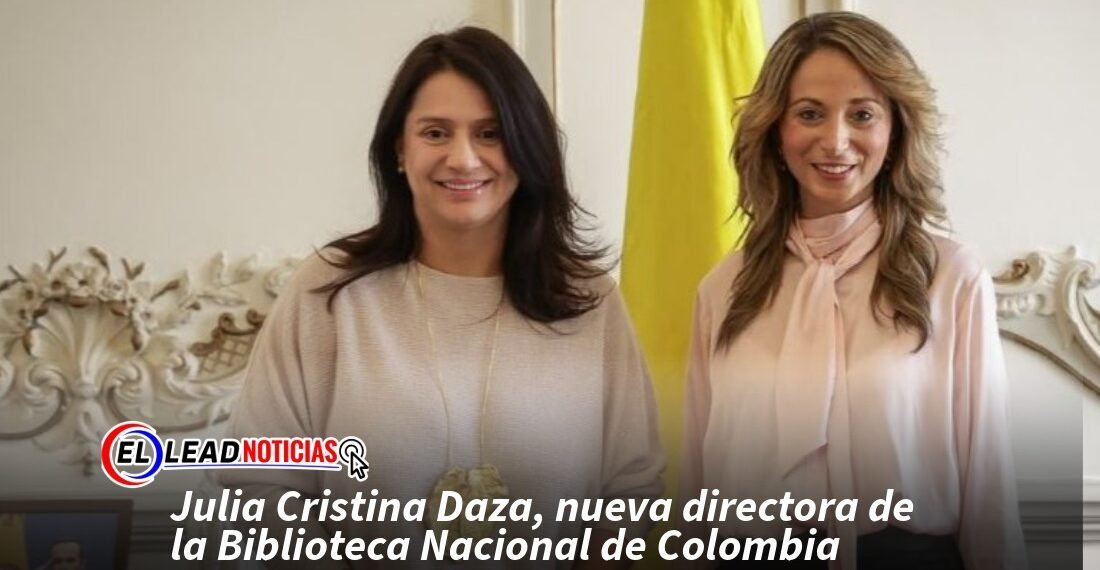 Julia Cristina Daza, nueva directora de la Biblioteca Nacional de Colombia