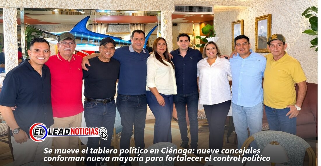 Se mueve el tablero político en Ciénaga: nueve concejales conforman nueva mayoría para fortalecer el control político