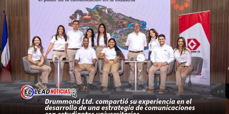 Drummond Ltd. compartió su experiencia en el desarrollo de una estrategia de comunicaciones con estudiantes universitarios