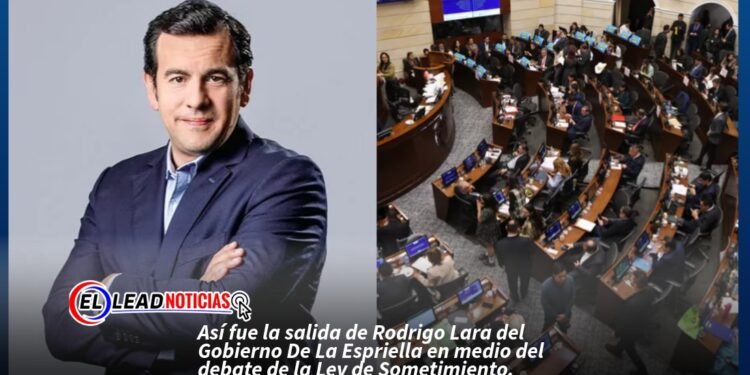 Así fue la salida de Rodrigo Lara del Gobierno De La Espriella en medio del debate de la Ley de Sometimiento.