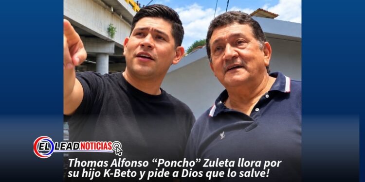 Thomas Alfonso “Poncho” Zuleta llora por su hijo K-Beto y pide a Dios que lo salve!